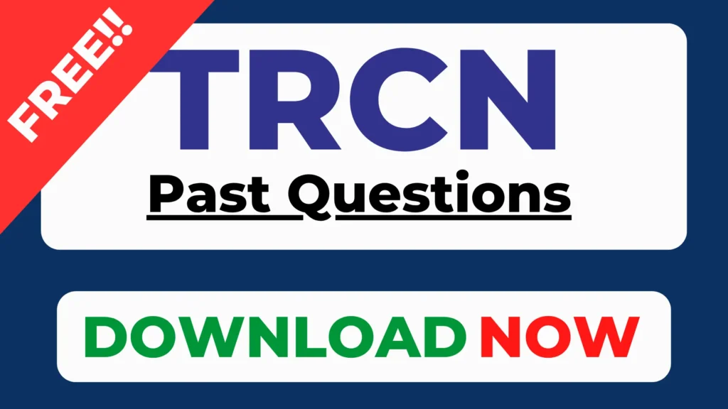 Free TRCN past questions and answers with explanation