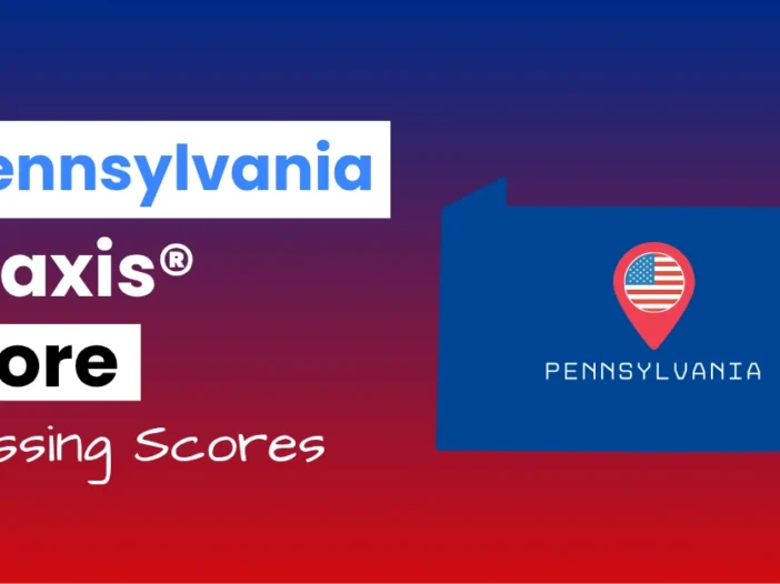 An image describing the purpose of the post which is to list the Pennsylvania Praxis Core Passing Scores. It has a blue-red gradient background with the map of Pennsylvania to the right.